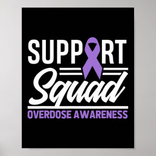 End Overdose Support Squad Overdose Awareness 1 Poster