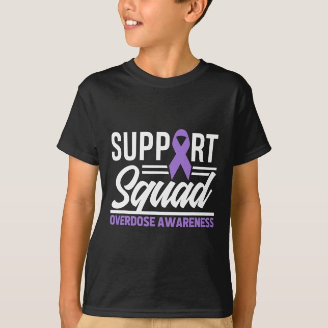 End Overdose Support Squad Overdose Awareness 1 T-Shirt (Front)