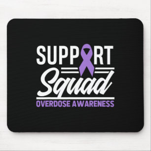 End Overdose Support Squad Overdose Awareness Mouse Mat