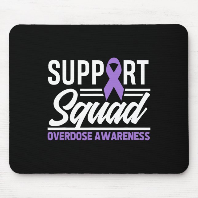 End Overdose Support Squad Overdose Awareness  Mouse Mat (Front)