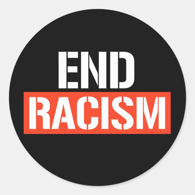 End Racism Classic Round Sticker (Front)