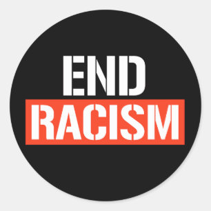 End Racism Classic Round Sticker
