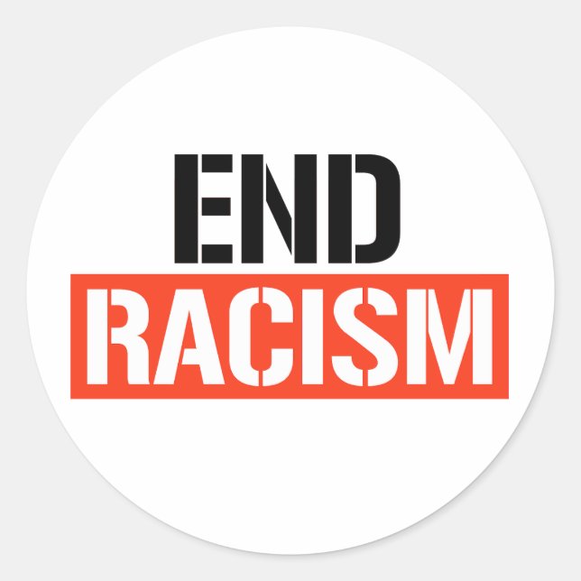 End Racism Classic Round Sticker (Front)