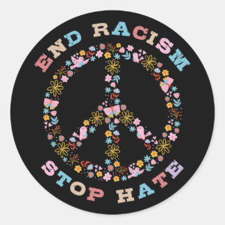 End Racism Stop Hate Classic Round Sticker