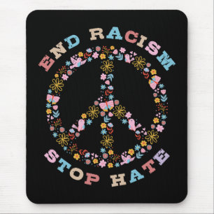 End Racism Stop Hate Mouse Mat