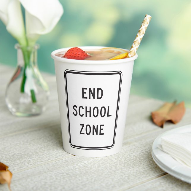 End School Zone Road Sign Paper Cups (Creator Uploaded)