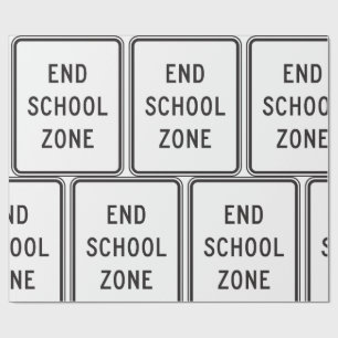 End School Zone Traffic Sign Wrapping Paper