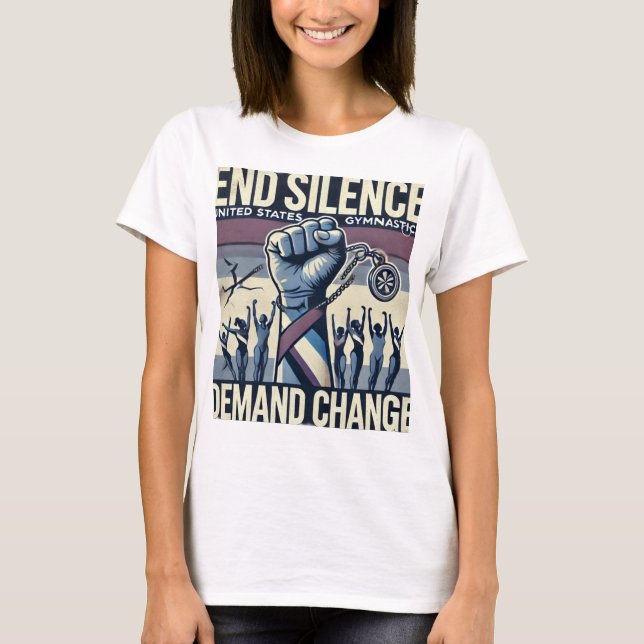 End Silence, Demand Change T-Shirt (Front)