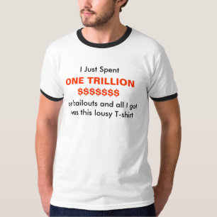 end the bailouts T-Shirt