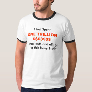 end the bailouts T-Shirt