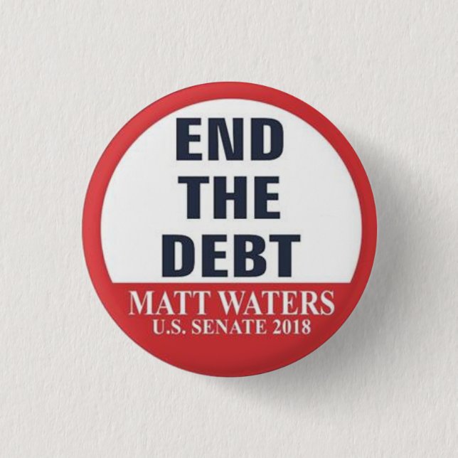 End the Debt 3 Cm Round Badge (Front)