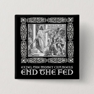END THE FED! 15 CM SQUARE BADGE