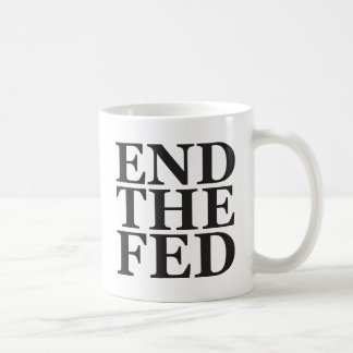 End the Fed - Black Coffee Mug