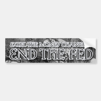 End the Fed Bumper Sticker