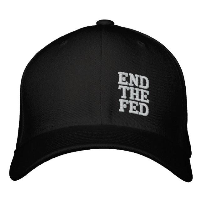 END THE FED EMBROIDERED HAT (Front)