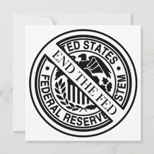 End The Fed Federal Reserve System