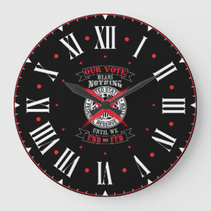 End The Fed Our Vote Roman Numeral Large Clock