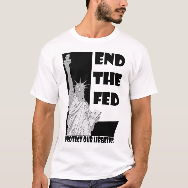 End the Fed POL Shirt (Front)