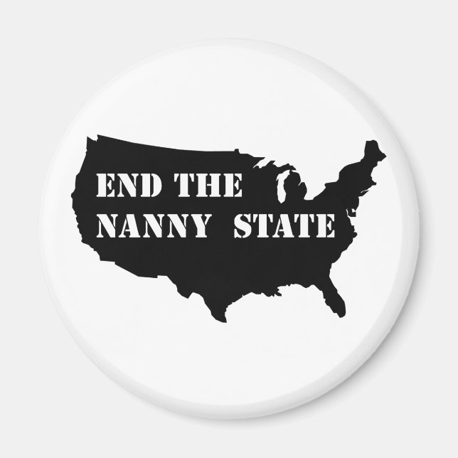 End The Nanny State Magnet (Front)