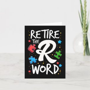 End the R Word Autism Awareness Support Special Ed Card