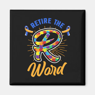 End the R Word Down Syndrome and Autism Awareness Magnet