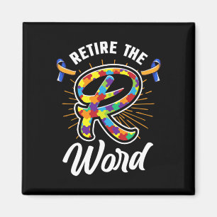 End the R Word Down Syndrome and Autism Awareness Magnet