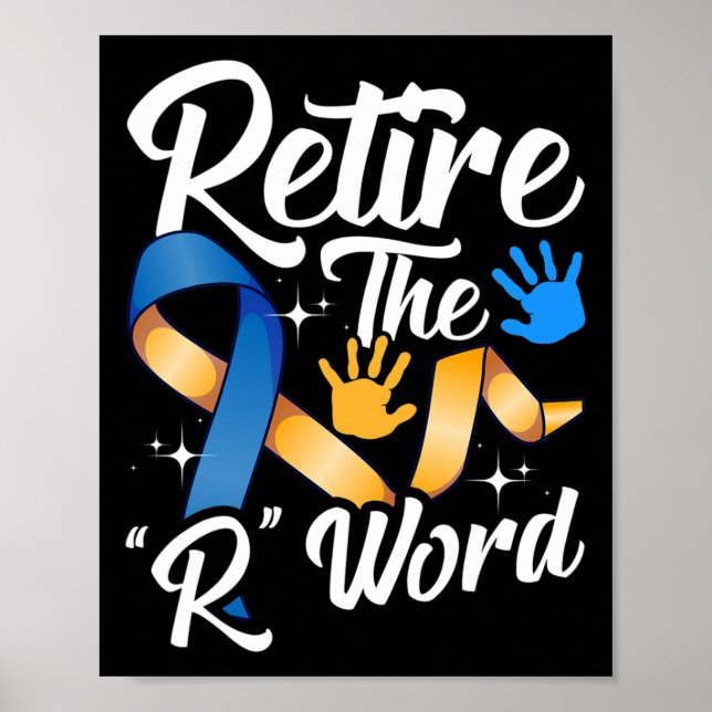 End the R Word Down Syndrome Awareness Special Edu Poster (Front)