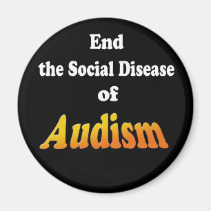 End the Social Disease of Audism Magnet