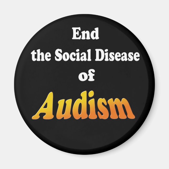 End the Social Disease of Audism Magnet (Front)
