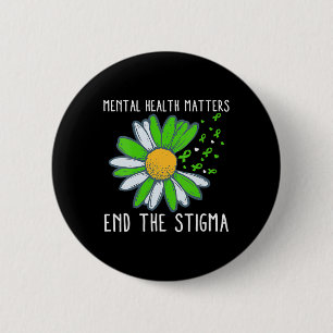 End The Stigma Mental Health Awareness 6 Cm Round Badge