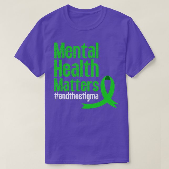 End the stigma mental health awareness Break the S T-Shirt (Design Front)