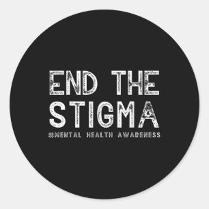 End The Stigma Mental Health Awareness Classic Round Sticker