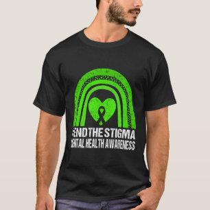 End The Stigma Mental Health Awareness Green Ribbo T-Shirt