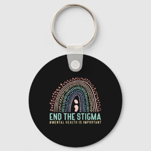 End The Stigma Mental Health Is Important Rainbow  Key Ring