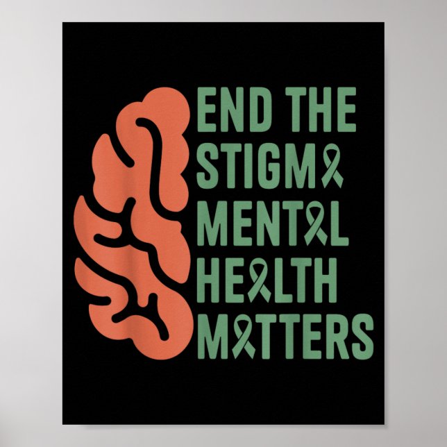End The Stigma Mental Health Poster (Front)