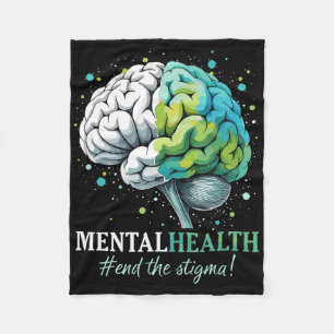 End The Stigma Mental Health Problems Awareness Br Fleece Blanket