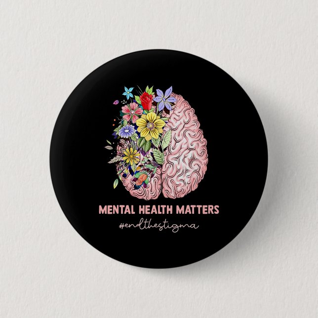End The Stigma Mental Health Problems Mental Aware 6 Cm Round Badge (Front)