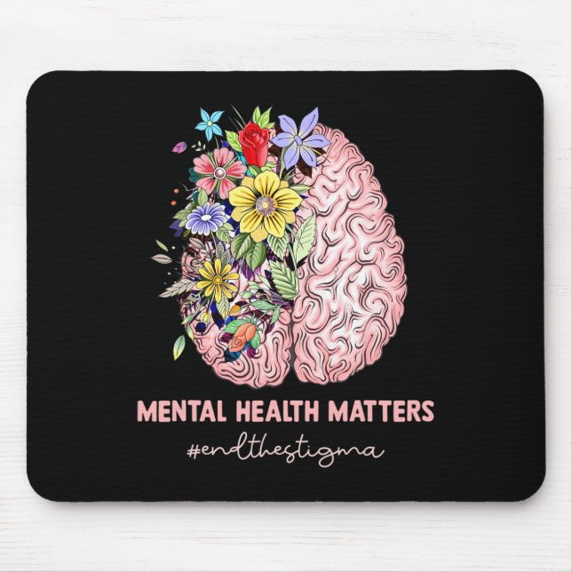 End The Stigma Mental Health Problems Mental Aware Mouse Mat (Front)