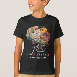 End The Stigma Mental Health Problems Mental Aware T-Shirt