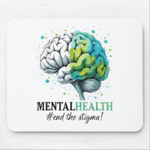 End The Stigma Mental Health S Awareness Brain Ill Mouse Mat