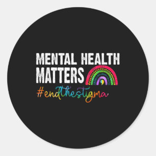 End The Stigma Mental Health S Awareness Rainbow Classic Round Sticker