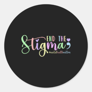 End The Stigma Mental Health S Awareness Semicolon Classic Round Sticker
