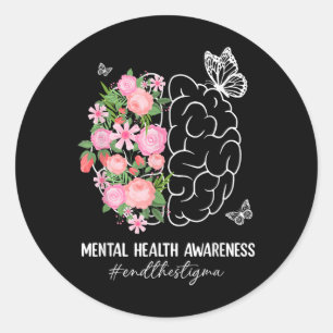 End The Stigma Mental Health S Mental Awareness _1 Classic Round Sticker