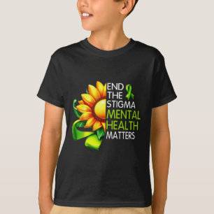End The Stigma Mental Health S Mental Awareness _3 T-Shirt