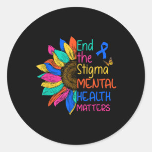 End The Stigma Mental Health S Mental Awareness  Classic Round Sticker