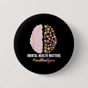 End The Stigma Mental Health S Mental Awareness Gi 6 Cm Round Badge