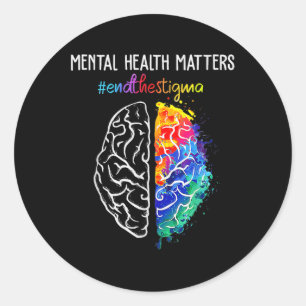 End The Stigma Mental Health S Mental Awareness Gi Classic Round Sticker
