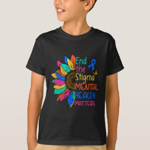 End The Stigma Mental Health S Mental Awareness T-Shirt