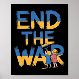 End The War Graffiti Children Support Zelensky Ukr Poster