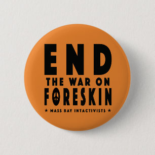 End The War On Foreskin Button